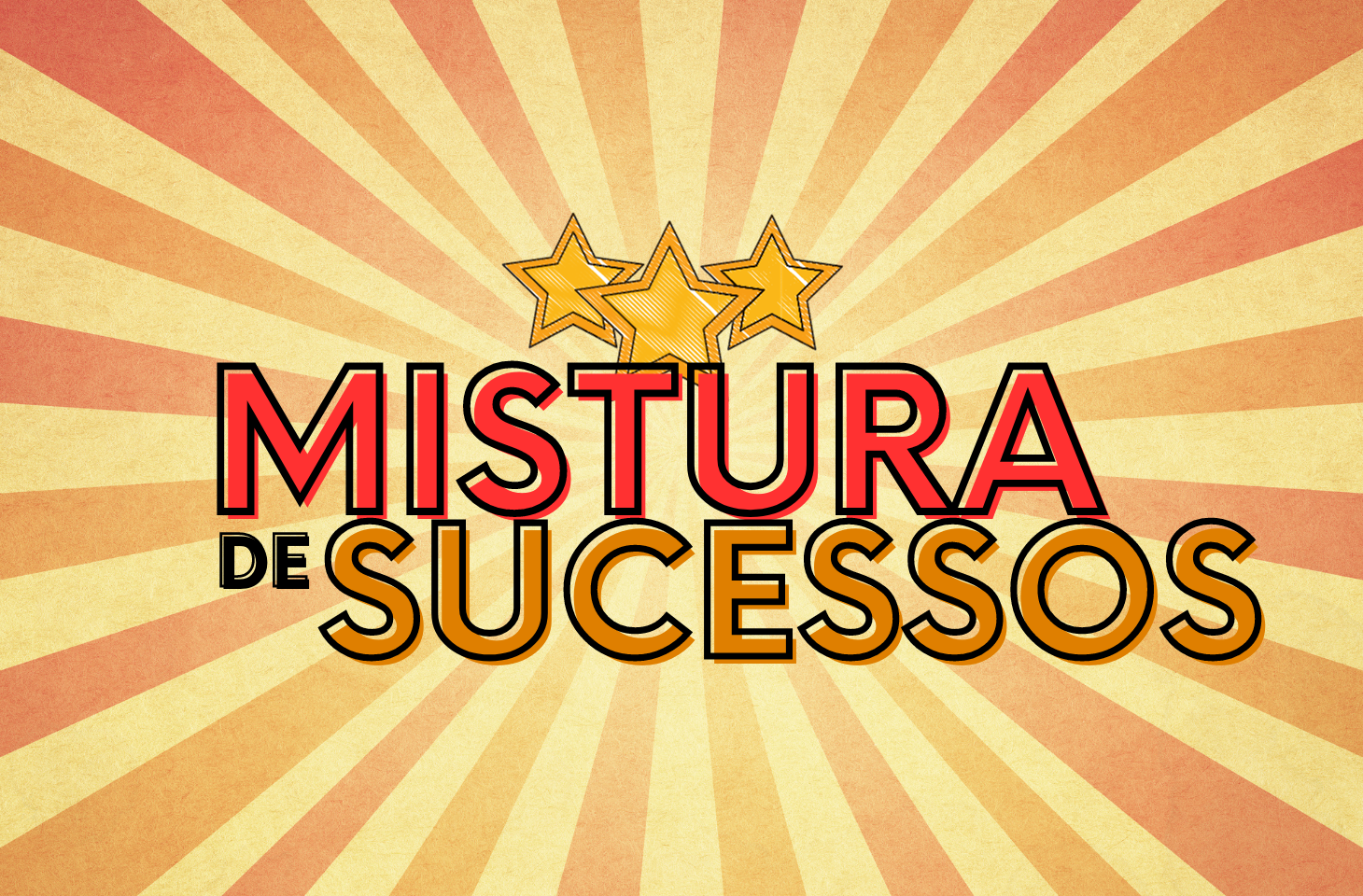 MISTURA DE SUCESSOS