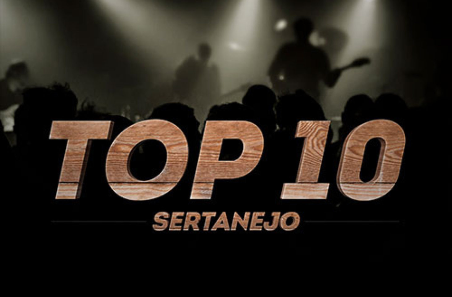 TOP 10 SERTANEJO